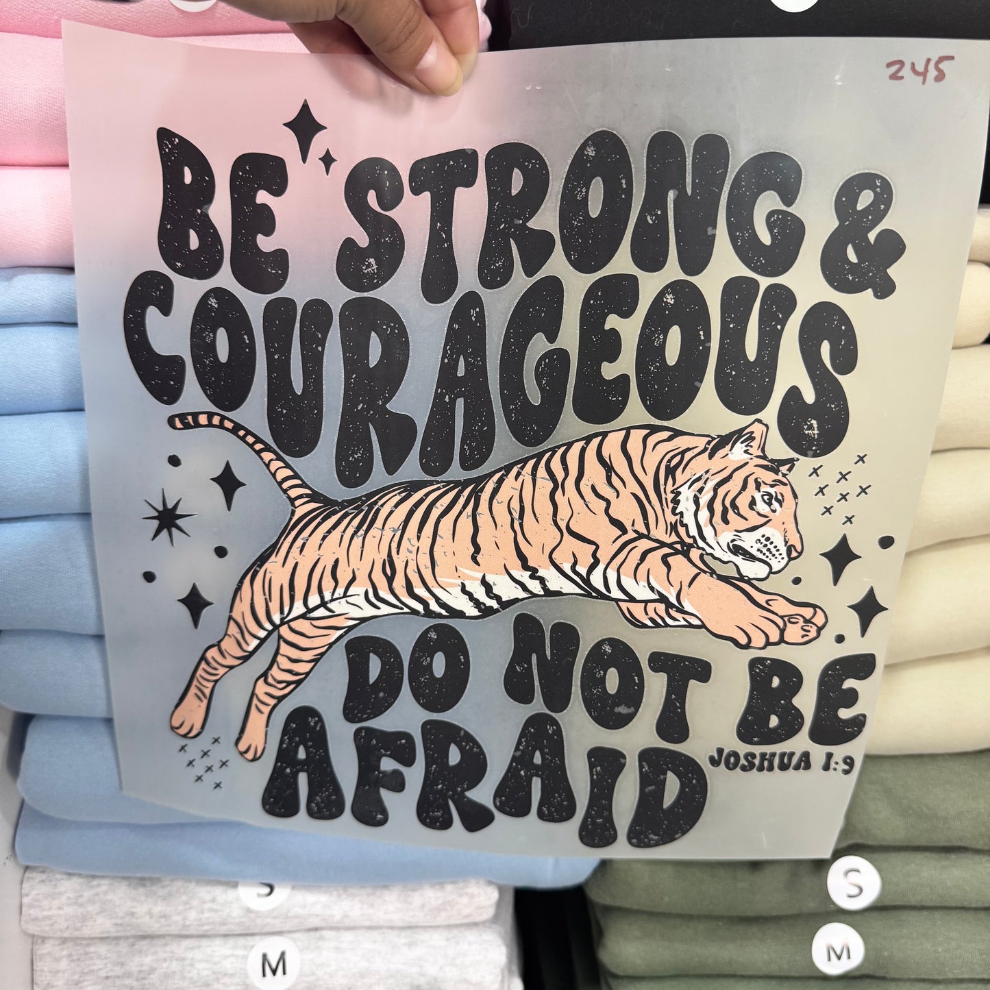 Be strong & courageous
