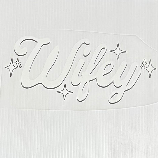 Wifey (white)