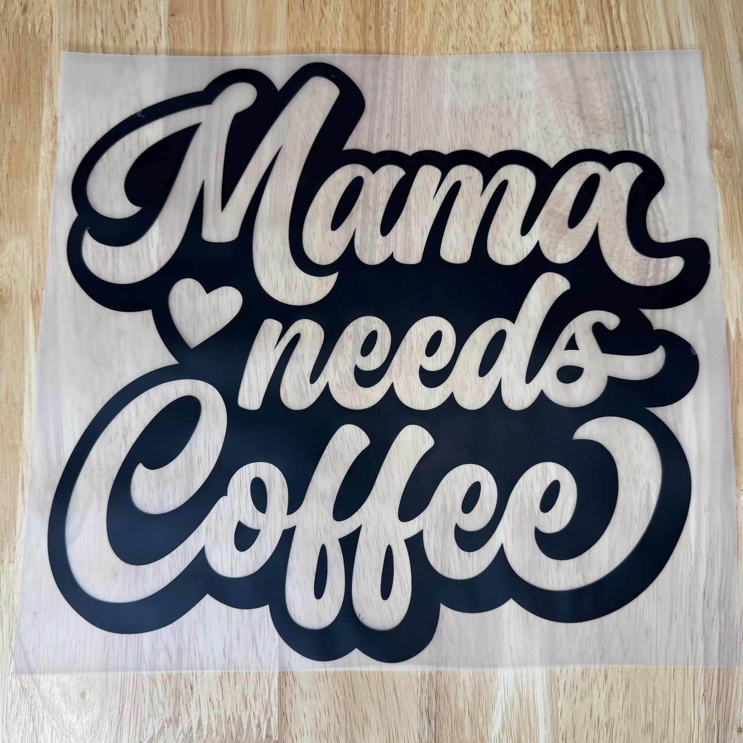 #92 Mama needs coffee BLK