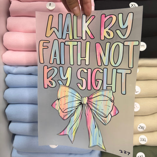 Walk by faith